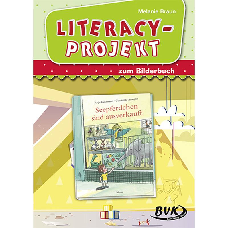 Literacy-Projekt zum Bilderbuch Seepferdchen sind ausverkauft von BVK Buch Verlag Kempen