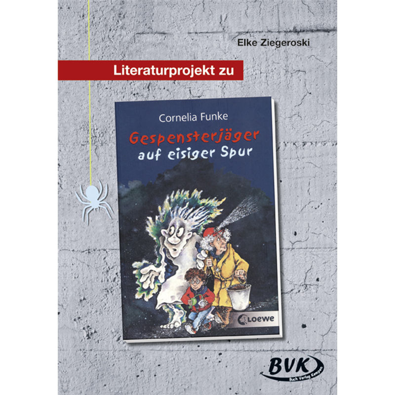 Literaturprojekt zu 'Gespensterjäger auf eisiger Spur' von BVK Buch Verlag Kempen