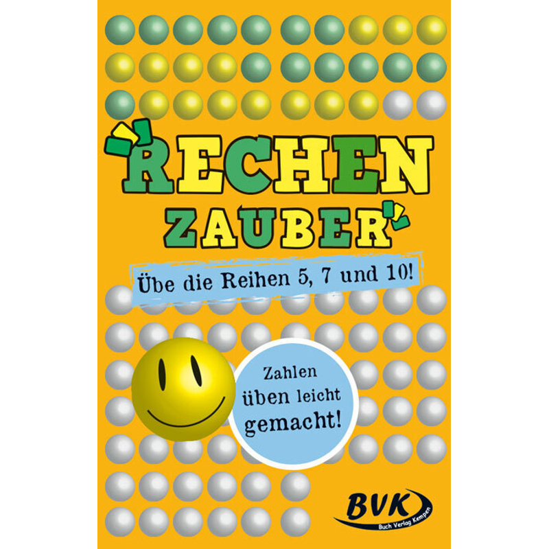 Rechenzauber - Rechenzauber - Übe die Reihen 5, 7 und 10! (Kartenspiel) von BVK Buch Verlag Kempen