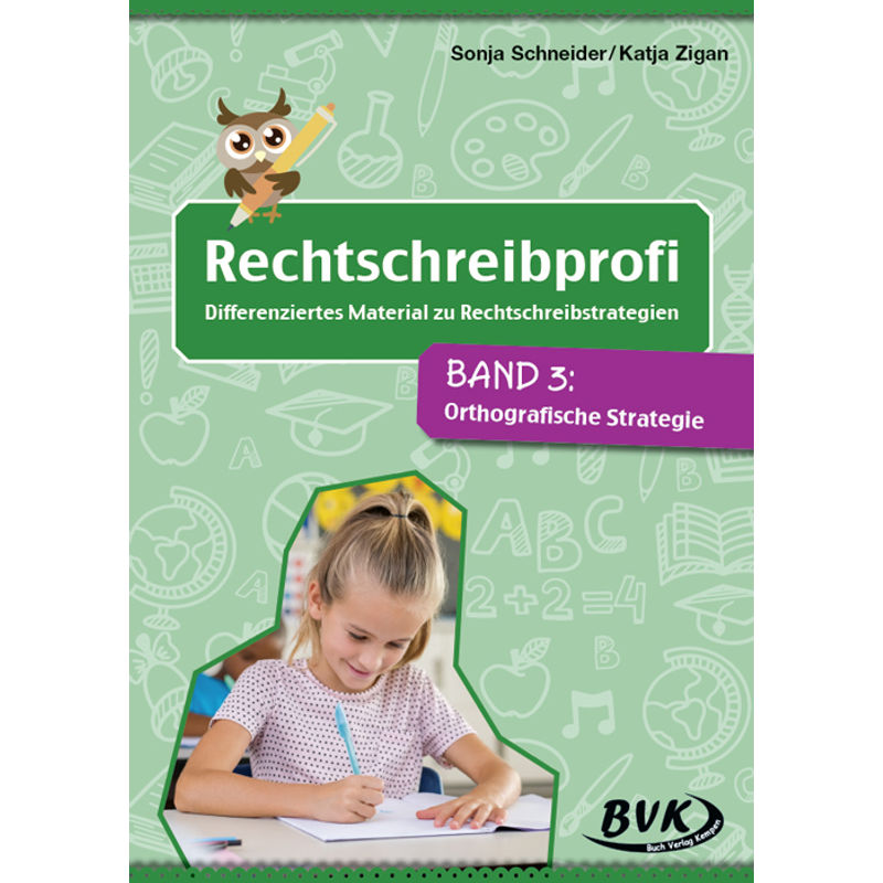 Rechtschreibprofi: Differenziertes Material zu Rechtschreibstrategien von BVK Buch Verlag Kempen