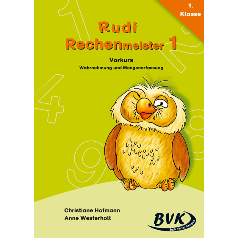 Rudi Rechenmeister 1 - Vorkurs: Wahrnehmung und Mengenerfassung von BVK Buch Verlag Kempen