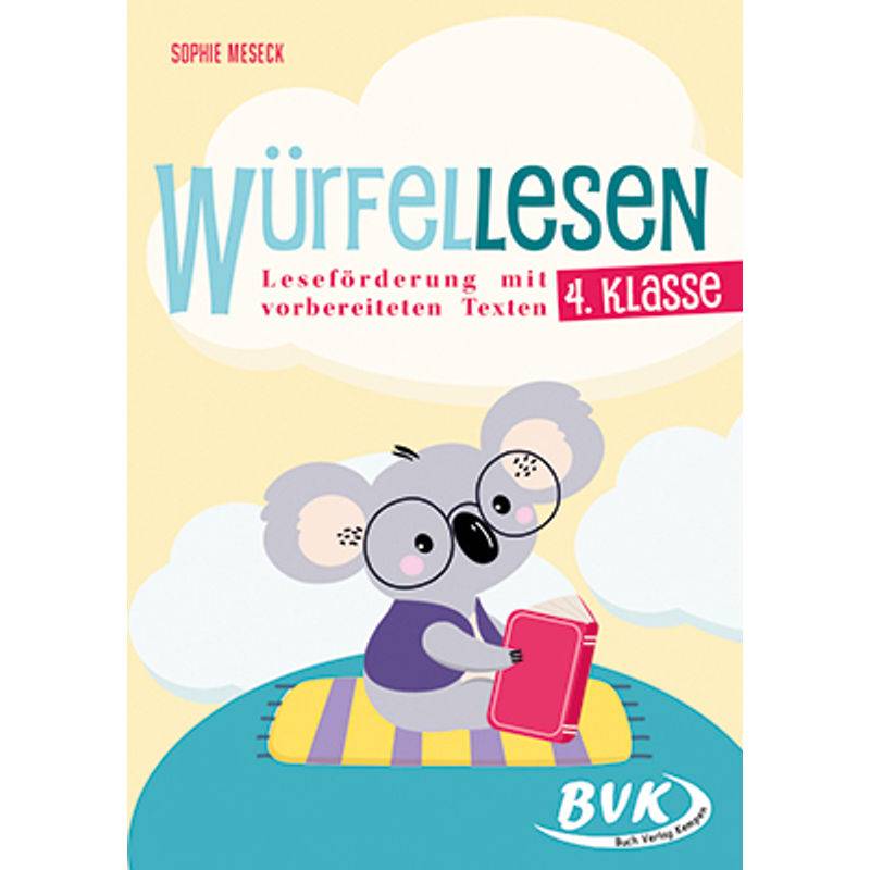 Würfellesen - 4. Klasse von BVK Buch Verlag Kempen