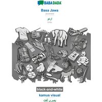 BABADADA black-and-white, Basa Jawa - Urdu (in arabic script), kamus visual - visual dictionary (in arabic script) von Babadada