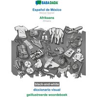 BABADADA black-and-white, Español de México - Afrikaans, diccionario visual - geillustreerde woordeboek von Babadada