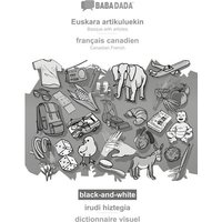 BABADADA black-and-white, Euskara artikuluekin - français canadien, irudi hiztegia - dictionnaire visuel von Babadada