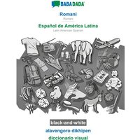BABADADA black-and-white, Romani - Español de América Latina, alavengoro dikhipen - diccionario visual von Babadada