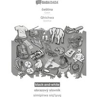 BABADADA black-and-white, ¿e¿tina - Qhichwa, obrazový slovník - simipirwa siq'iyuq von Babadada