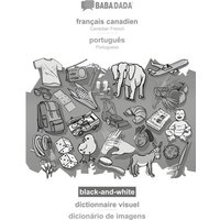 BABADADA black-and-white, français canadien - português, dictionnaire visuel - dicionário de imagens von Babadada