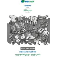 BABADADA black-and-white, italiano - Georgian (in georgian script), dizionario illustrato - visual dictionary (in georgian script) von Babadada