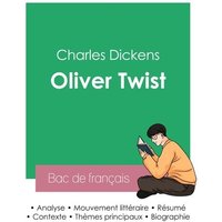 Réussir son Bac de français 2023 : Analyse du roman Oliver Twist de Charles Dickens von Bac de français