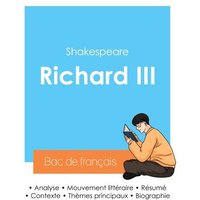 Réussir son Bac de français 2024 : Analyse de Richard III de Shakespeare von Bac de français