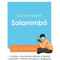Réussir son Bac de français 2024 : Analyse de Salammbô de Gustave Flaubert von Bac de français