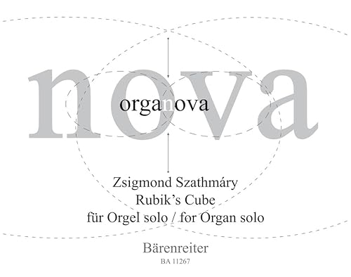 Rubik's Cube für Orgel Solo (2022). Spielpartitur. Organova 16 von Bärenreiter
