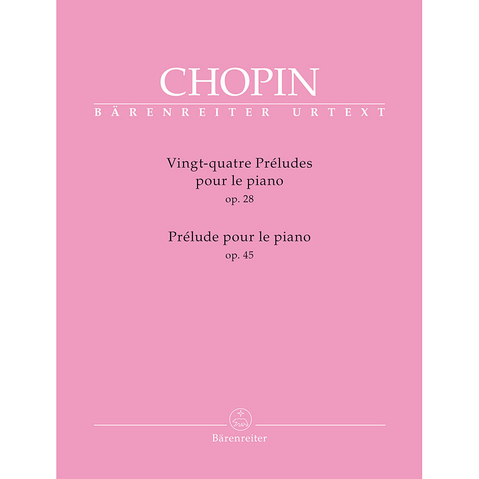 Bärenreiter Chopin Vingt-quatre Préludes op.28/Prélude op.45 für von Bärenreiter