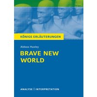 Brave New World - Schöne neue Welt von Aldous Huxley. von Bange, C