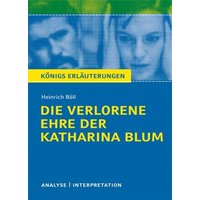 Die verlorene Ehre der Katharina Blum von Heinrich Böll. von Bange, C