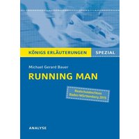 Running Man von Michael Gerard Bauer. Königs Erläuterungen Spezial. von Bange, C