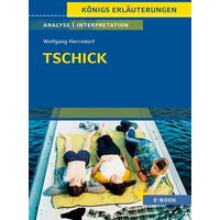 Tschick von Wolfgang Herrndorf - Textanalyse und Interpretation von Bange, C