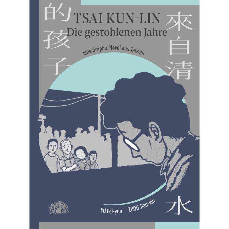Tsai Kun-lin - Die gestohlenen Jahre von Baobab Books