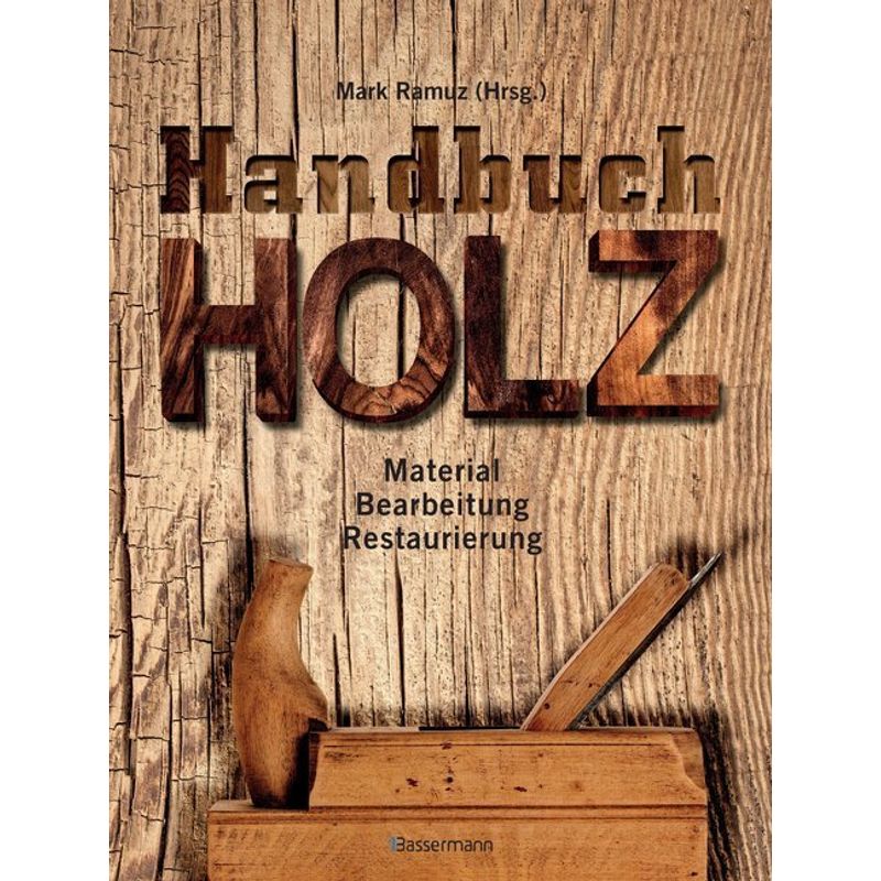 Handbuch Holz von Bassermann