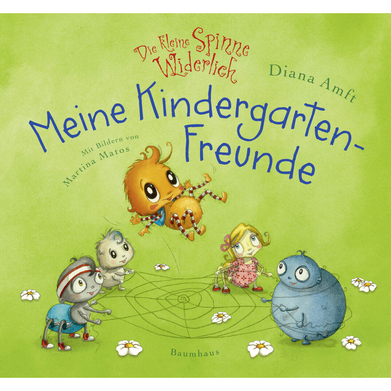 Die kleine Spinne Widerlich - Meine Kindergartenfreunde von Bastei Lübbe