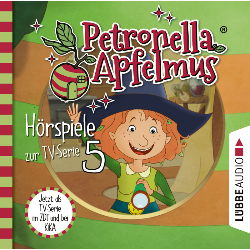 Petronella Apfelmus - Hörspiele zur TV-Serie - 5 - Was ist nur mit Dornwald los?, Blick in die Zukunft, Hilda in der Falle von Bastei Lübbe