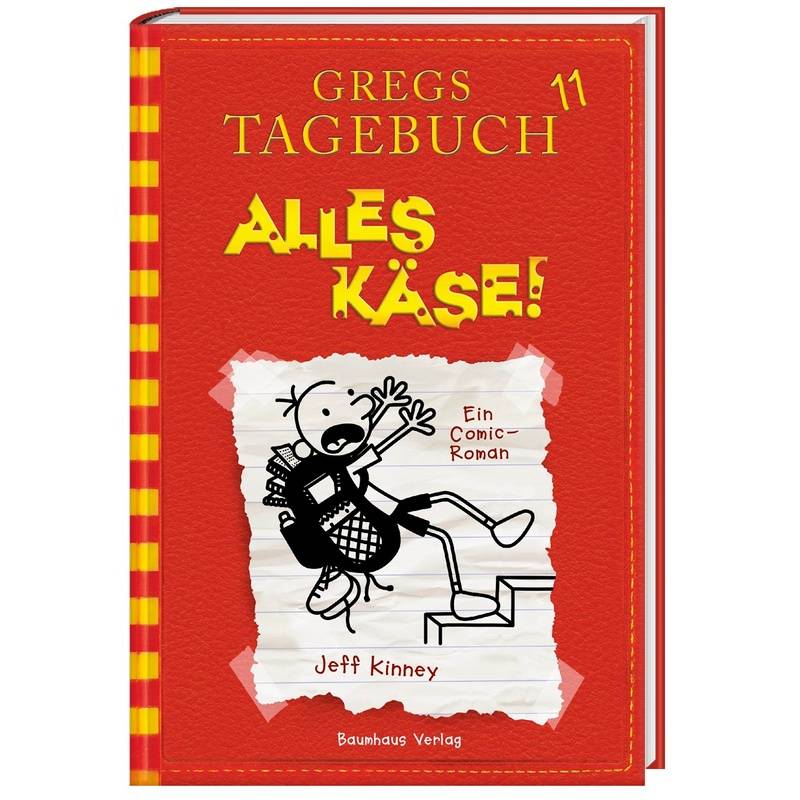 Alles Käse! / Gregs Tagebuch Bd.11 von Baumhaus Medien