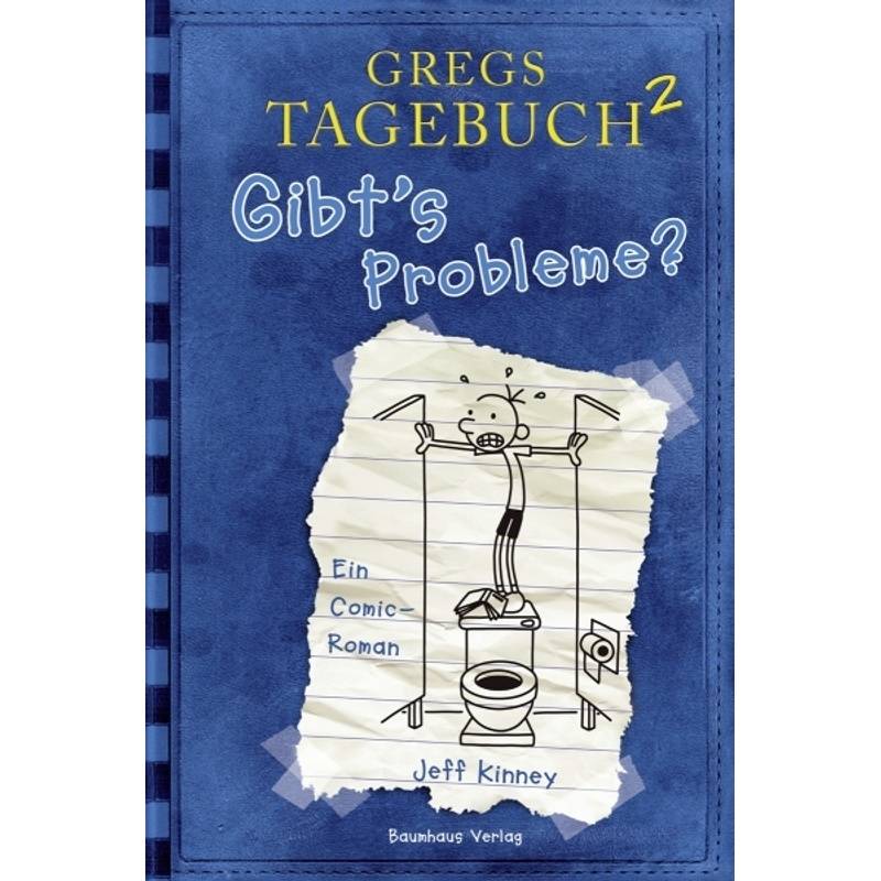 Gibt's Probleme? / Gregs Tagebuch Bd.2 von Baumhaus Medien