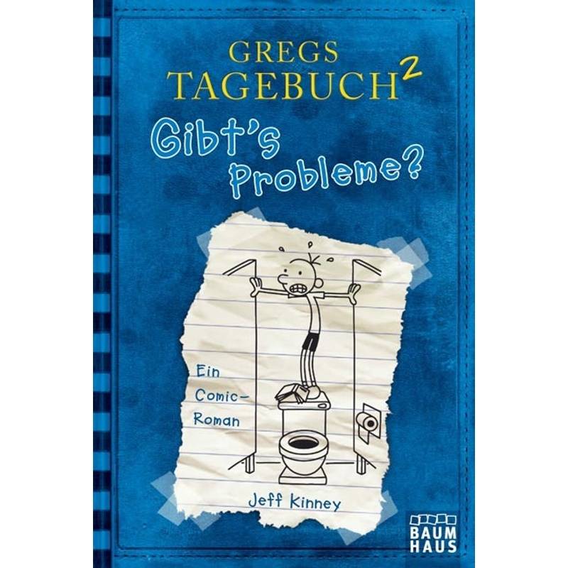 Gibt's Probleme? / Gregs Tagebuch Bd.2 von Baumhaus Medien