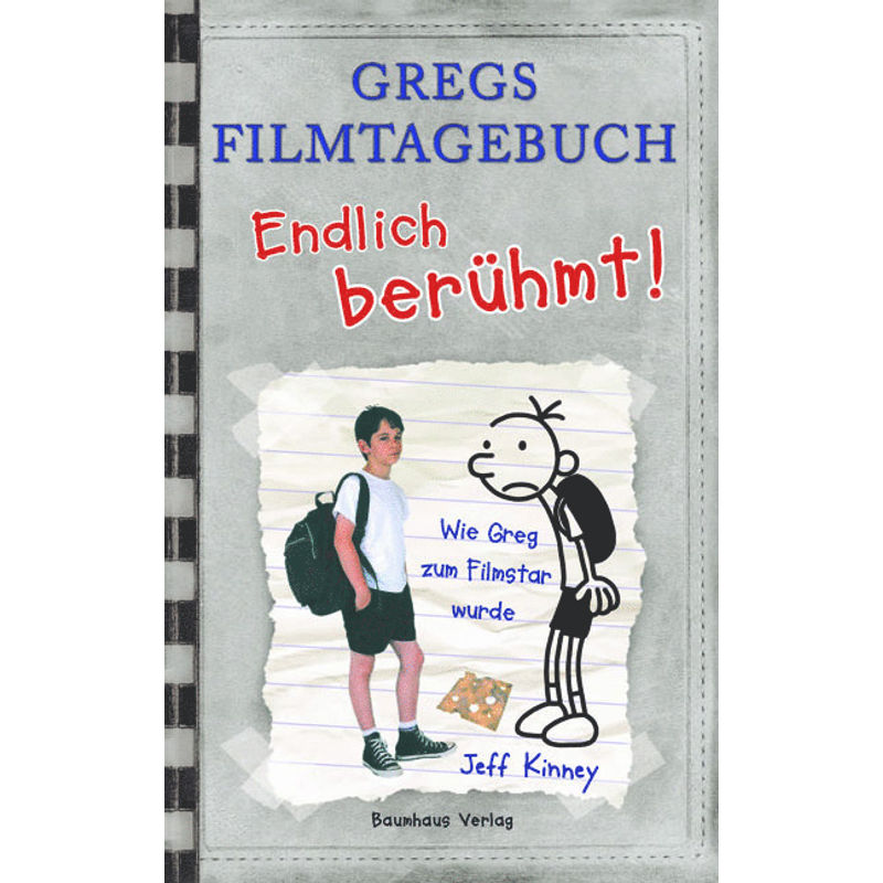 Gregs Filmtagebuch - Endlich berühmt! von Baumhaus Medien