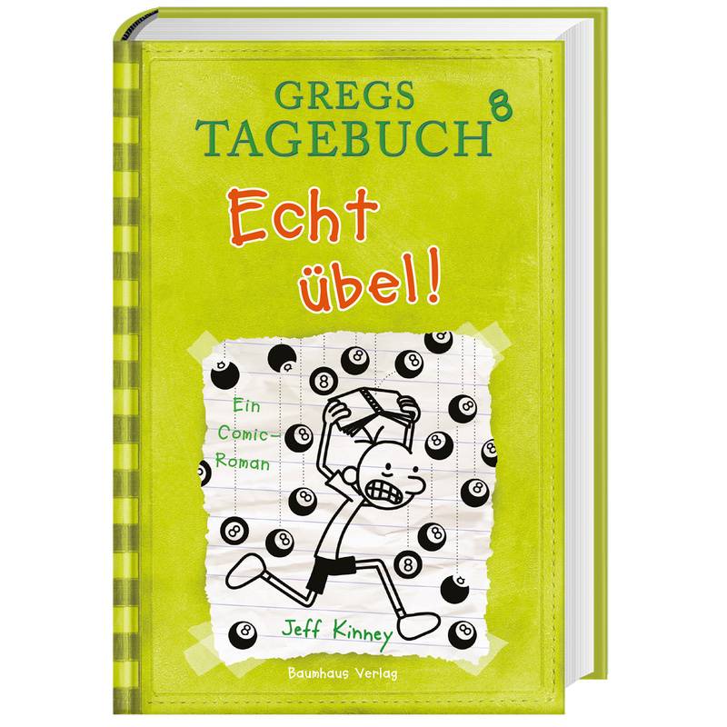 Gregs Tagebuch Band 8: Echt übel! von Baumhaus Medien