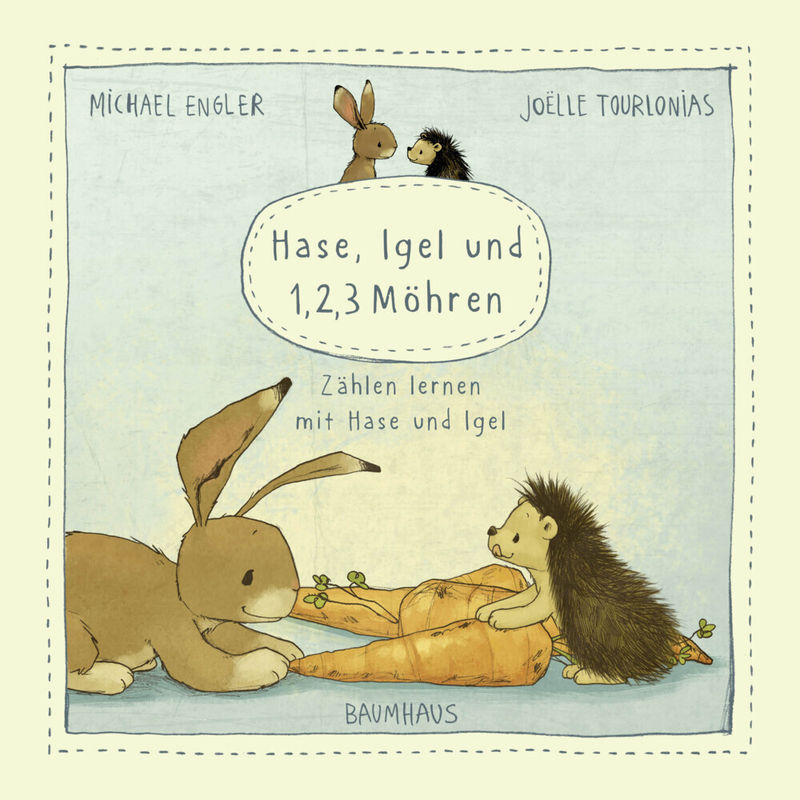 Hase, Igel und 1, 2, 3 Möhren (Pappbilderbuch) von Baumhaus Medien