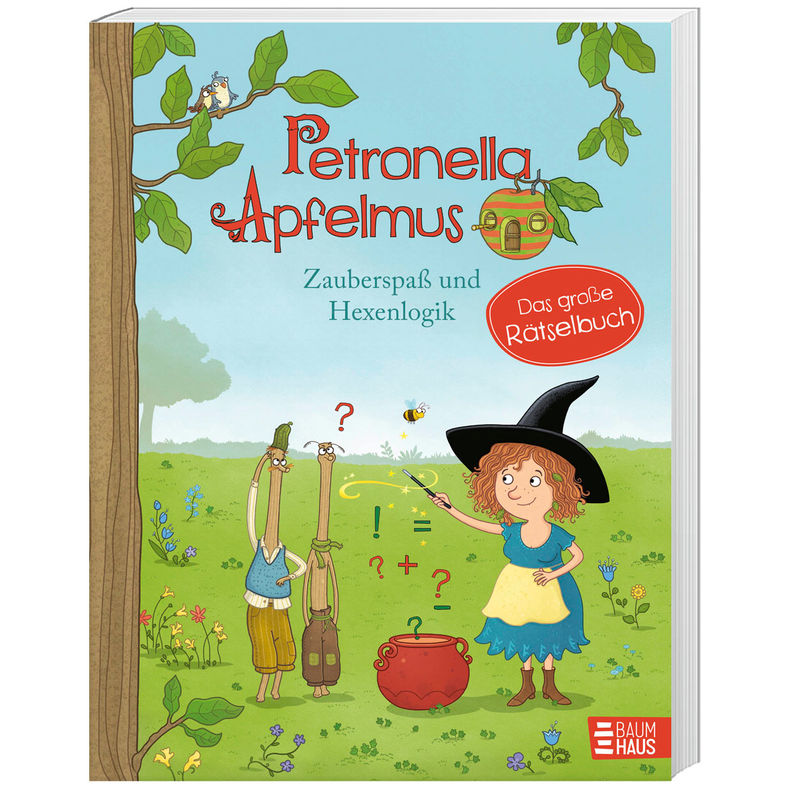Petronella Apfelmus - Zauberspaß und Hexenlogik. Das große Rätselbuch von Baumhaus Medien