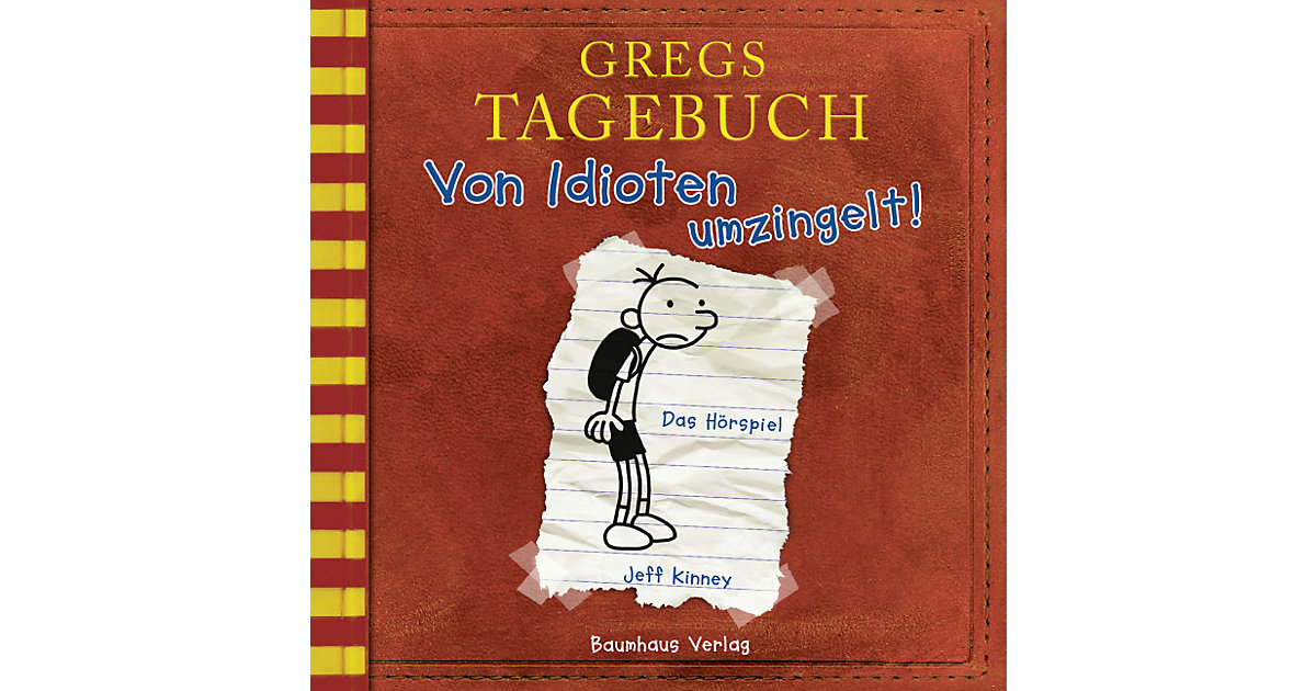 Gregs Tagebuch 1: Von Idioten umzingelt!, Audio-CD Hörbuch Gregs Tagebuch 1: Von Idioten umzingelt!, Audio-CD Hörbuch von Baumhaus Verlag