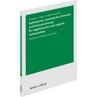 Definitionen, technische Kriterien und Kennzeichnung für vegetarische und vegane Lebensmittel von Behr' s GmbH