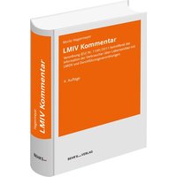 LMIV Kommentar - Auflage 2021 von Behr' s GmbH
