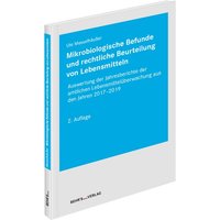 Mikrobiologische Befunde und rechtliche Beurteilung von Lebensmitteln von Behr' s GmbH