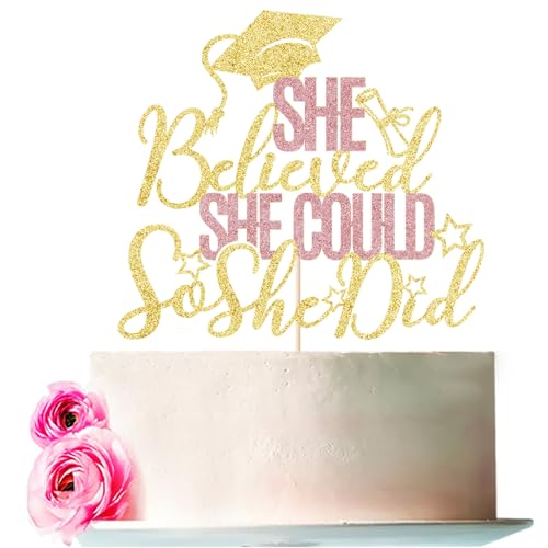 Bejotaa Tortenaufsatz mit Aufschrift "She Believed She Could So She Did", 2023, Abschlussfeier, Tortenaufsatz, Congrats Grad, She Did It, Abschlussfeier, Party-Dekoration für Gilrs (Gold und Roségold) von Bejotaa