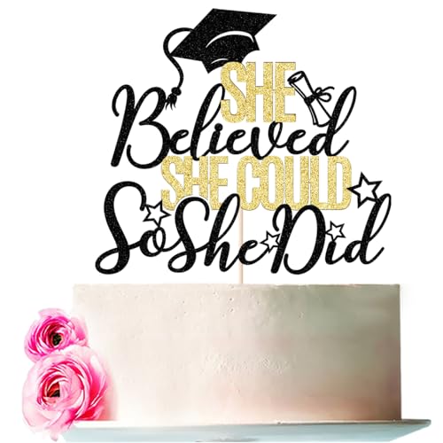 Bejotaa Tortenaufsatz mit Aufschrift "She Believed She Could So She Did", 2023, Abschlussfeier, Tortenaufsatz, Congrats Grad, She Did It, Abschlussfeier, Party-Dekoration für Gilrs (Schwarz und Gold) von Bejotaa