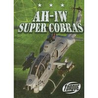 AH-1W Super Cobras von Bellwether Media