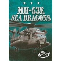 MH-53E Sea Dragons von Bellwether Media