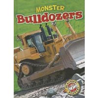 Monster Bulldozers von Bellwether Media