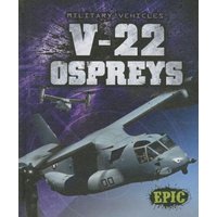 V-22 Ospreys von Bellwether Media