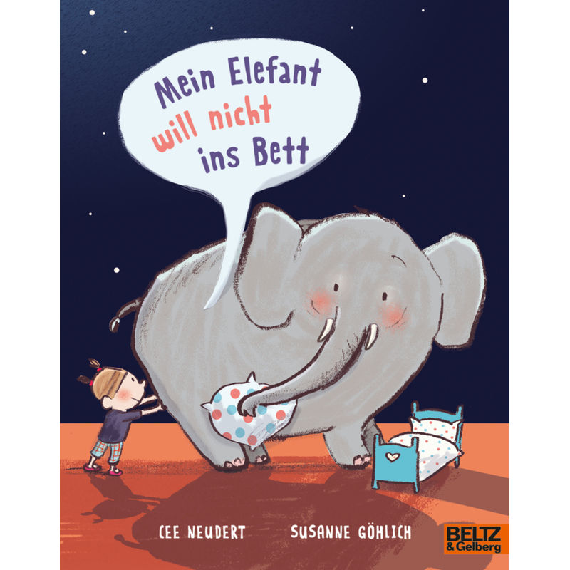 Mein Elefant will nicht ins Bett von Beltz