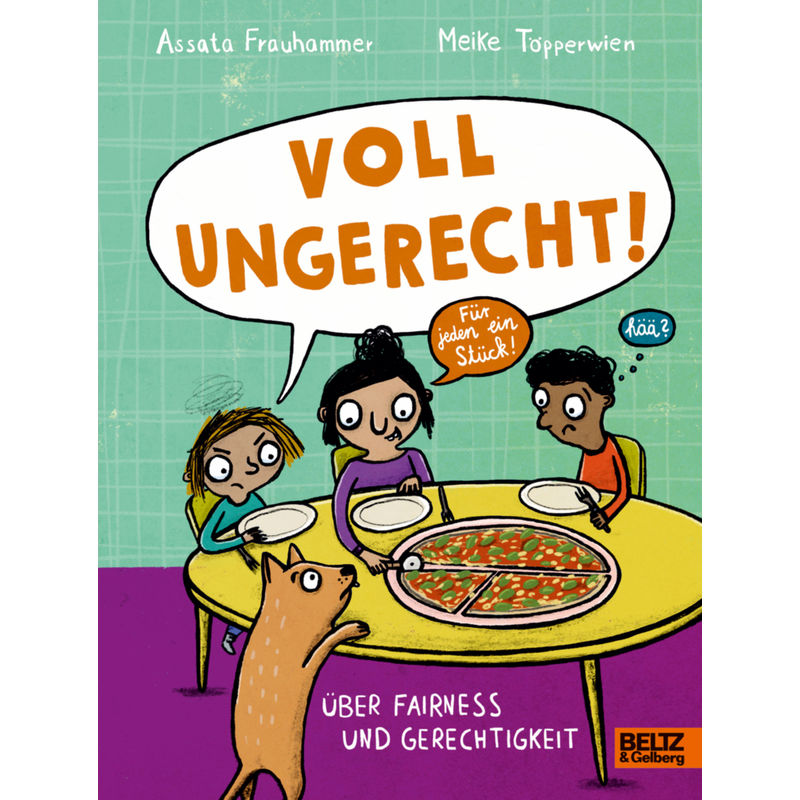 Voll ungerecht! von Beltz