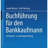 Buchführung für den Bankkaufmann von Betriebswirtschaftlicher Verlag Gabler