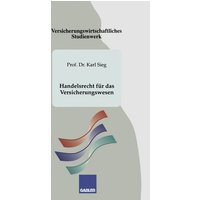 Handelsrecht für das Versicherungswesen von Betriebswirtschaftlicher Verlag Gabler
