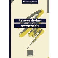 Reiseverkehrsgeographie von Betriebswirtschaftlicher Verlag Gabler