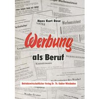 Werbung als Beruf von Betriebswirtschaftlicher Verlag Gabler