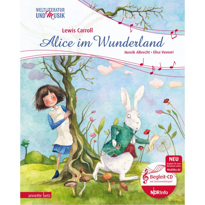 Alice im Wunderland (Weltliteratur und Musik mit CD) von Betz, Wien